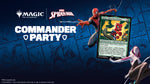 Commander Party: Magic: The Gathering® | Marvel’s Spider-Man Event Ticket Fri 24th October